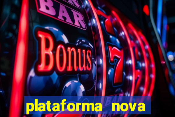 plataforma nova deposito minimo 1 real